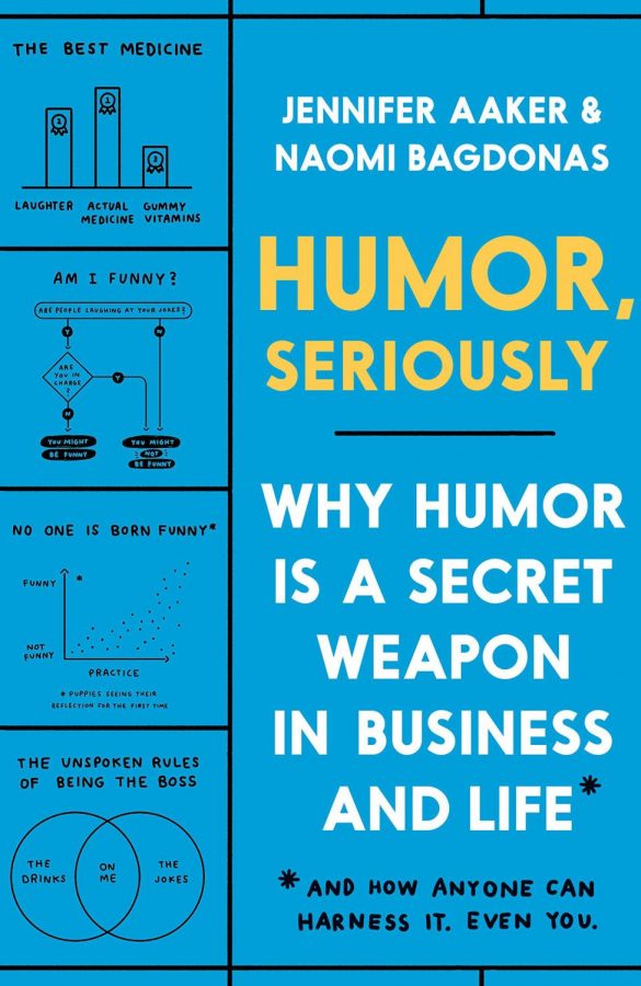 A picture of the book Humor, Seriously: Why Humor Is A Secret Weapon In Business And Life. 